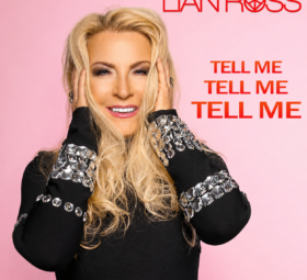Lian Ross - Tell Me, Tell Me, Tell Me